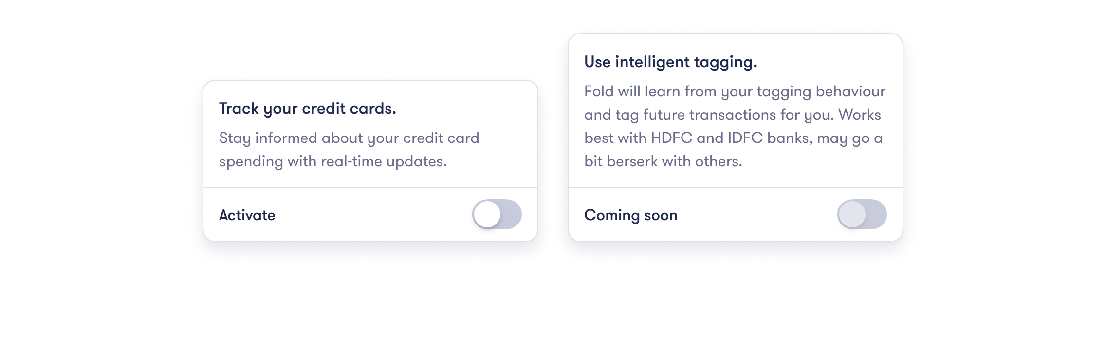 Screenshot of two upcoming features "Track your credit card" and "use auto tagging" with subtext with explanation. each feature has Activate toggle which can be used to enable it.